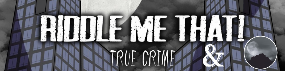 Scotish Riddle Dawn featured on the Riddle Me That Podcast - Scottish Murders